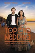 Watch Top End Wedding 123MoviesFree