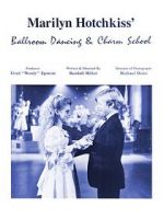 Watch Marilyn Hotchkiss\' Ballroom Dancing and Charm School 123MoviesFree