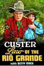 Watch Law of the Rio Grande 123MoviesFree