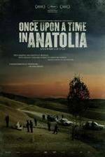 Watch Once Upon a Time in Anatolia 123MoviesFree