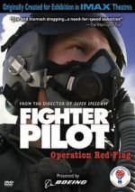 Watch Fighter Pilot: Operation Red Flag 123MoviesFree
