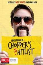 Watch Heath Franklin's Chopper in the Shitlist 123MoviesFree