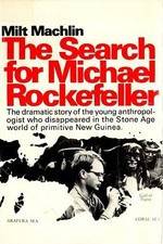 Watch The Search for Michael Rockefeller 123MoviesFree