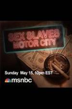 Watch Sex Slaves: Motor City Teens 123MoviesFree