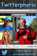 Watch Twitterphoria 123MoviesFree