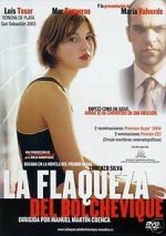 Watch The Weakness of the Bolshevik 123MoviesFree