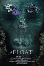Watch #float 123MoviesFree