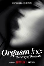 Watch Orgasm Inc: The Story of OneTaste 123MoviesFree