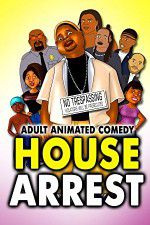 Watch House Arrest 123MoviesFree