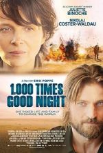 Watch 1,000 Times Good Night 123MoviesFree