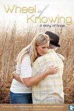 Watch Wheel of Knowing A Story of Hope 123MoviesFree
