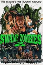 Watch Swamp Zombies 2 123MoviesFree