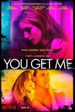 Watch You Get Me 123MoviesFree