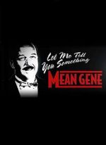 Watch WWE: Let Me Tell You Something Mean Gene 123MoviesFree