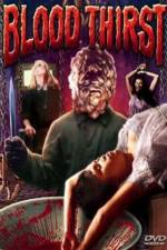 Watch Blood Thirst 123MoviesFree