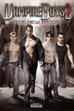 Watch Vampire Boys 2 The New Brood 123MoviesFree