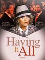 Watch Having It All 123MoviesFree