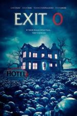 Watch Exit 0 123MoviesFree