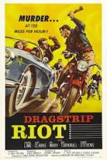 Watch Dragstrip Riot 123MoviesFree