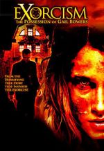 Watch Exorcism: The Possession of Gail Bowers 123MoviesFree