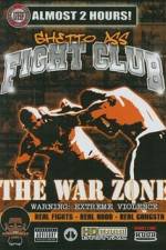 Watch Ghetto Ass Fight Club The War Zone 123MoviesFree