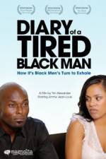Watch Diary of a Tired Black Man 123MoviesFree