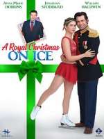 Watch A Royal Christmas on Ice 123MoviesFree