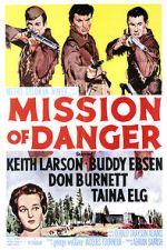 Watch Mission of Danger 123MoviesFree
