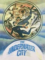 Watch The Underwater City 123MoviesFree