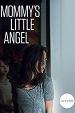 Watch Mommy\'s Little Angel 123MoviesFree