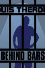 Watch Louis Theroux Behind Bars 123MoviesFree