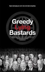 Watch Greedy Lying Bastards 123MoviesFree