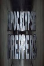 Watch Apocalypse Preppers 123MoviesFree