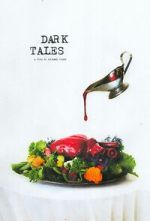 Watch Dark Tales (Short 2021) 123MoviesFree