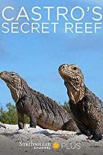 Watch Castro\'s secret reef 123MoviesFree