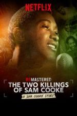 Watch ReMastered: The Two Killings of Sam Cooke 123MoviesFree