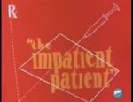 Watch The Impatient Patient (Short 1942) 123MoviesFree