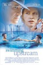 Watch Swimming Upstream 123MoviesFree