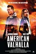 Watch American Valhalla 123MoviesFree