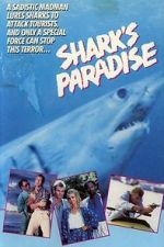 Watch Shark\'s Paradise 123MoviesFree