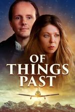 Watch Of Things Past 123MoviesFree