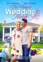 Watch The Perfect Wedding Match 123MoviesFree