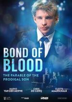 Watch Bond of Blood 123MoviesFree