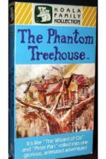 Watch The Phantom Treehouse 123MoviesFree