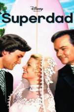 Watch Superdad 123MoviesFree