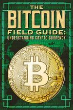 Watch The Bitcoin Field Guide 123MoviesFree
