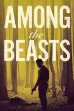 Watch Among the Beasts 123MoviesFree
