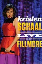 Watch Kristen Schaal: Live at the Fillmore 123MoviesFree