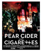 Watch Pear Cider and Cigarettes 123MoviesFree