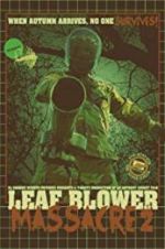 Watch Leaf Blower Massacre 2 123MoviesFree